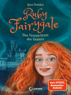 cover image of Ruby Fairygale (Band 6)--Das Vermächtnis der Geister